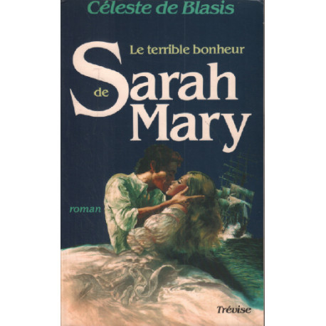 Le Terrible bonheur de Sarah-Mary