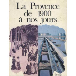 La provence de 1900 à nos jours