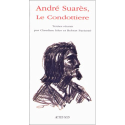 Andre suares le condottiere