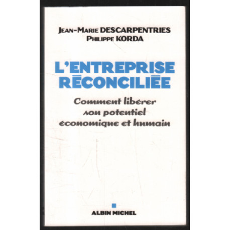 L'entreprise réconciliée