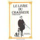 Le livre du chasseur