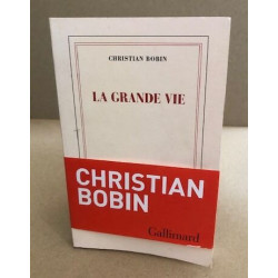 La grande vie