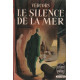 Le silence de la mer. et autres récits