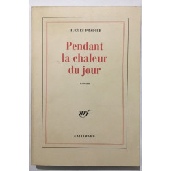 Pendant la chaleur du jour