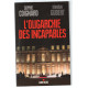 L'Oligarchie des incapables
