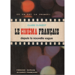 Le cinéma francais depuis la nouvelle vague