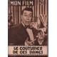 Le couturier de ces dames / revue mon film n° 524 fernandel