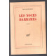 Les noces barbares