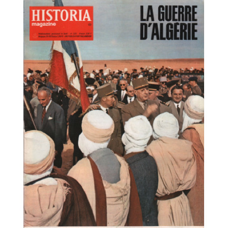 La guerre d'algerie/ revue historia magazine n° 335/ de gaulle :...