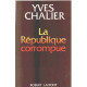 La République corrompue