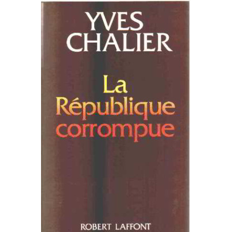La République corrompue