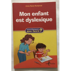 Mon enfant est dyslexique