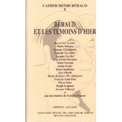 Cahiers henri beraud n° 10 / beraud et les témoins d'hier