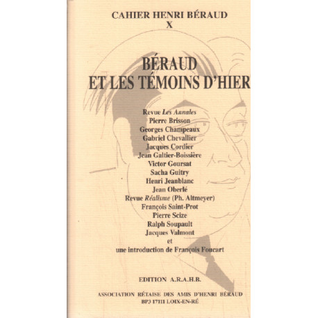 Cahiers henri beraud n° 10 / beraud et les témoins d'hier