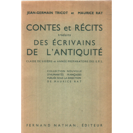 Contes et recits traduits des ecrivains de l'antiquité/ classe de...