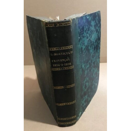 L'horticulteur provençal / journal des serres et des jardins 1854...
