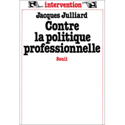 Contre la politique professionnelle