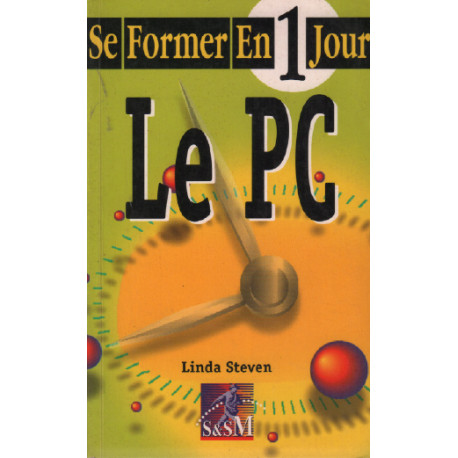 Le PC (Se former en 1 jour)