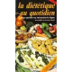 La diététique au quotidien tome 1