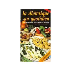 La diététique au quotidien tome 1