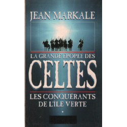 La grande épopée des celtes