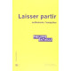 Laisser partir - euthanasie l'exception