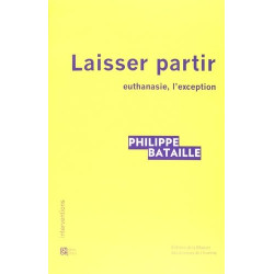 Laisser partir - euthanasie l'exception