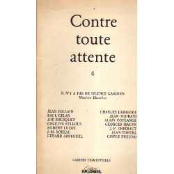 Contre toute attente - Cahier 4 - Automne 1981
