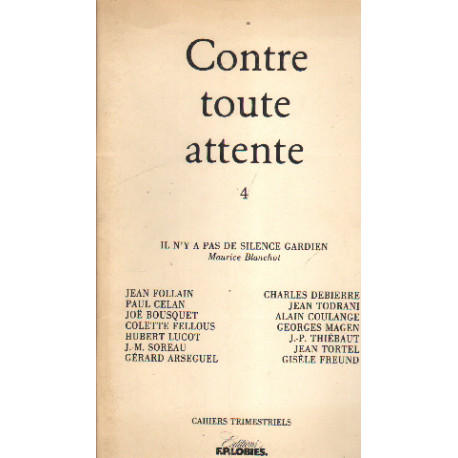 Contre toute attente - Cahier 4 - Automne 1981