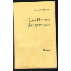 Les heures dangereuses