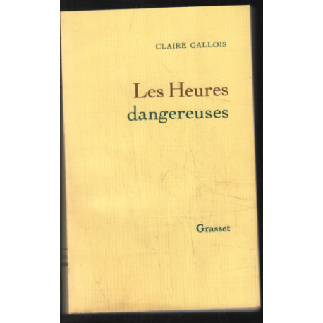Les heures dangereuses