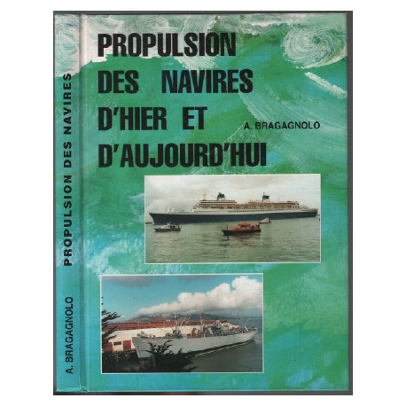 Propulsion des navires d'hier et d'aujourd'hui