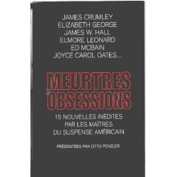 Meutres et obsessions / 15 nouvelles inedites par les maitres du...