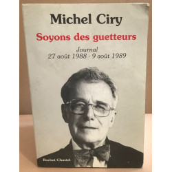 Soyons des guetteurs/ journal 27 aout 1988-9 aout 1989
