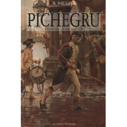 Pichegru histoire d'un suicide