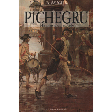 Pichegru histoire d'un suicide