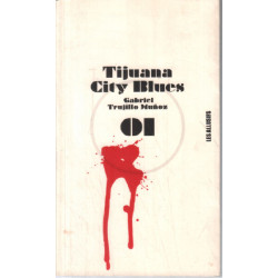 Tijuana city blues