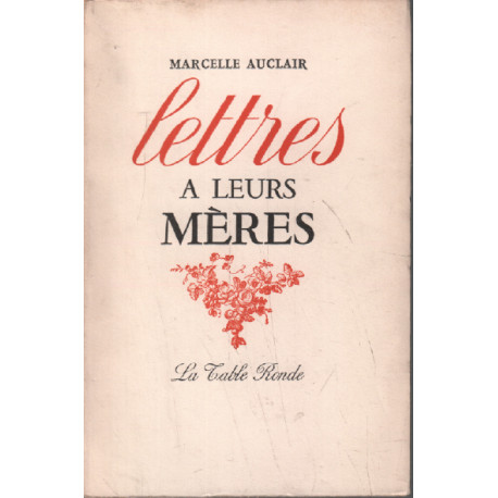 Lettres à leurs mères