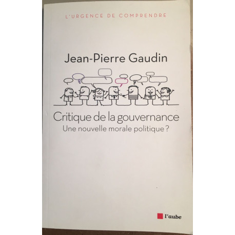 Critique de la gouvernance : une nouvelle morale politique