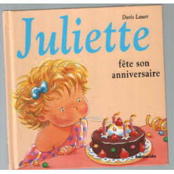 Juliette fête son anniversaire