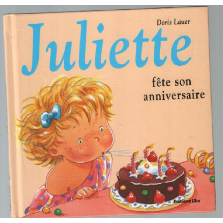 Juliette fête son anniversaire