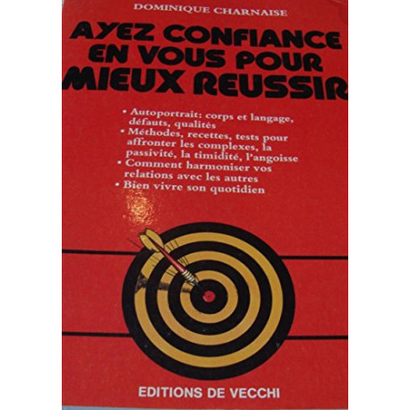 Ayez confiance en vous pour mieux réussir