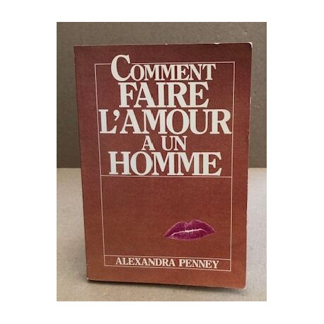 Comment faire l'amour à un homme