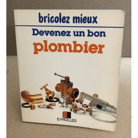 Devenez un bon plmbier
