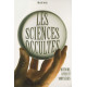 Les sciences occultes : Histoire rites et sortilèges