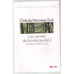 Les carnets de la métropole (numéro II 2011-2012 )