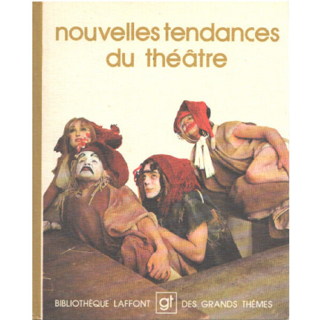 Nouvelles tendances du théâtre
