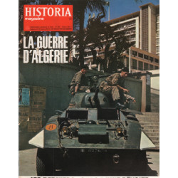 La guerre d'algerie/ revue historia magazine n° 335 / les derniers...