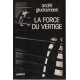La force du vertige