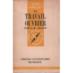 Le travail ouvrier / que sais je